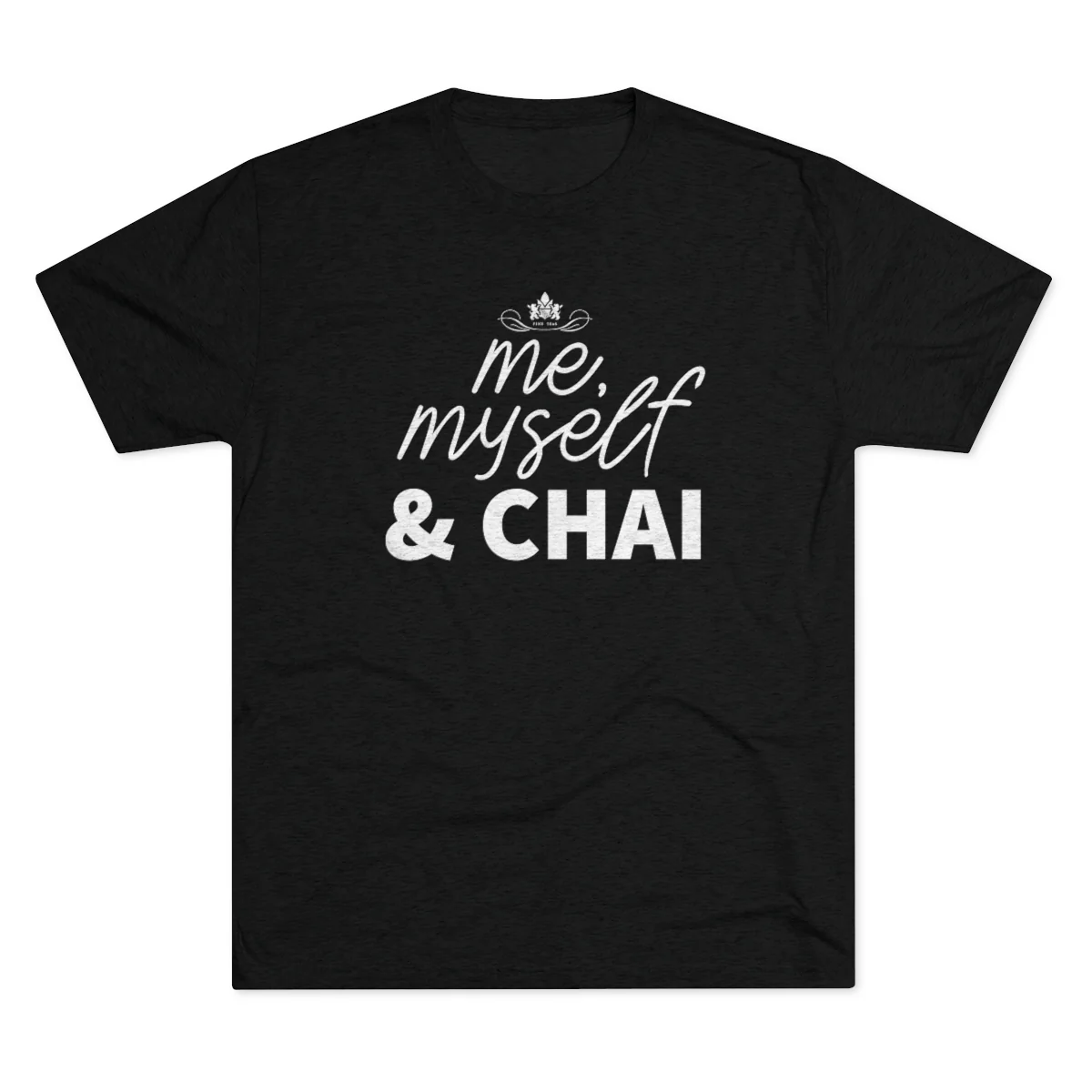 Me, Myself & Chai Graphic Tee - Image 4